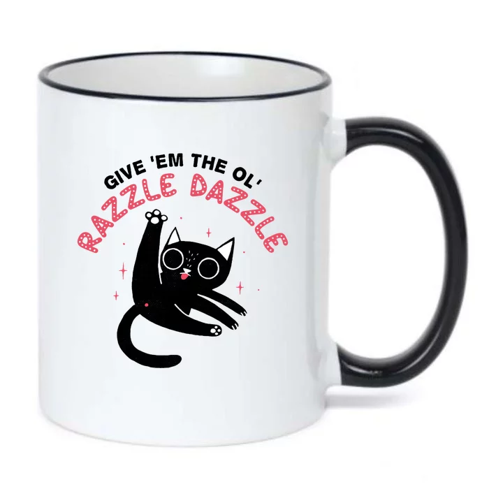 Give Em The Ol Razzle Dazzle Cat Funny Black Color Changing Mug