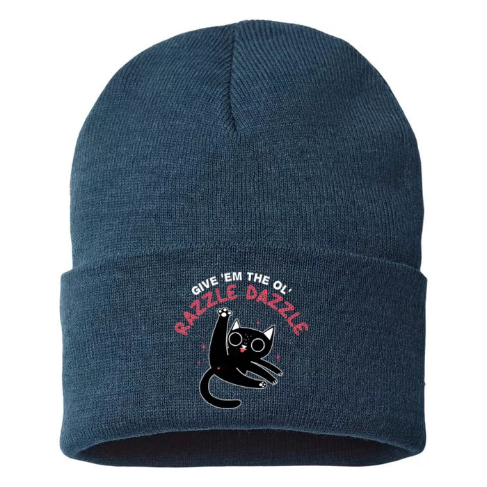 Give Em The Ol Razzle Dazzle Cat Funny Sustainable Knit Beanie