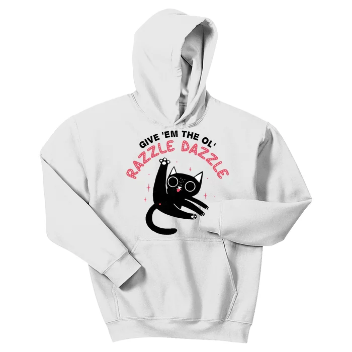 Give Em The Ol Razzle Dazzle Cat Funny Kids Hoodie