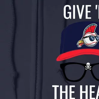 Give Em The Heater - Funny Cleveland Baseball Full Zip Hoodie