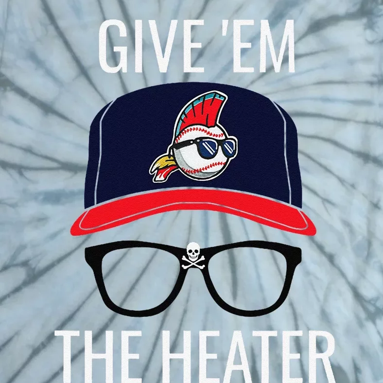 Give Em The Heater Funny Cleveland Baseball Tie-Dye T-Shirt