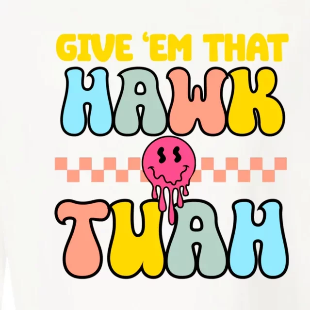 Give Em That Hawk Tuah Spit On That Thing Cropped Pullover Crew