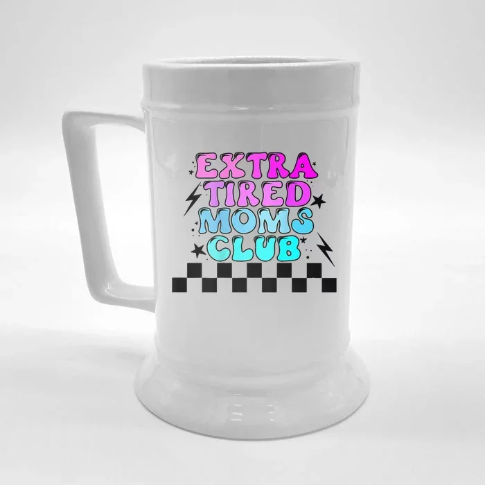 Groovy Extra Tired Moms Club Funny Mothers Day Wo Gift Front & Back Beer Stein