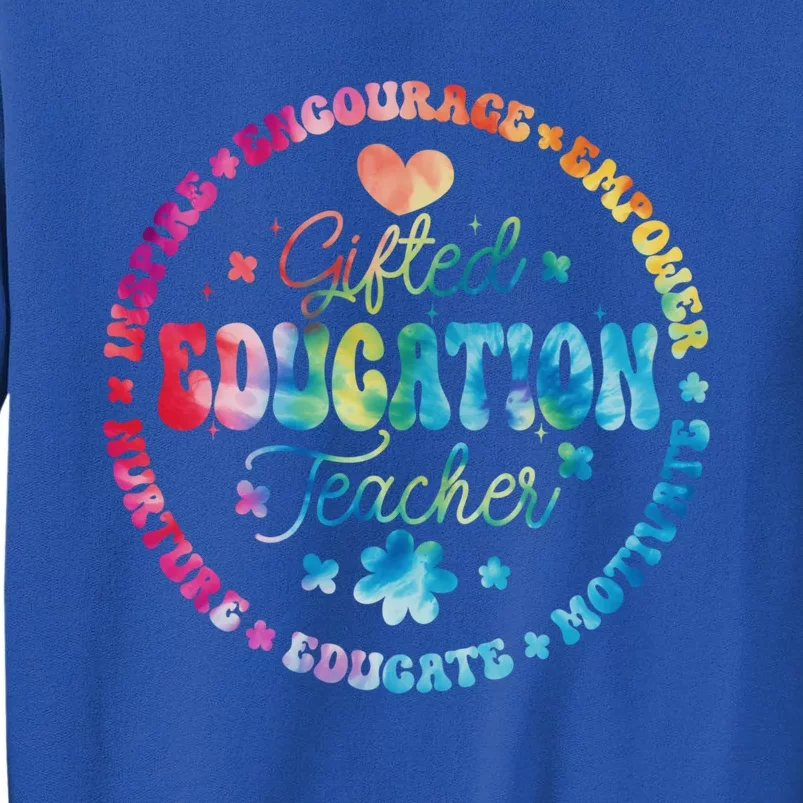 Gifted Education Teacher Appreciation Week Back To School Gift Tall Sweatshirt