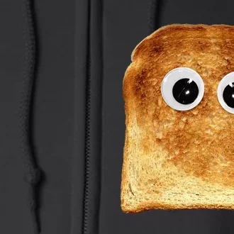 Googly Eye Toast Bread Eater Vegetarian Costume Funny Silly Full Zip Hoodie