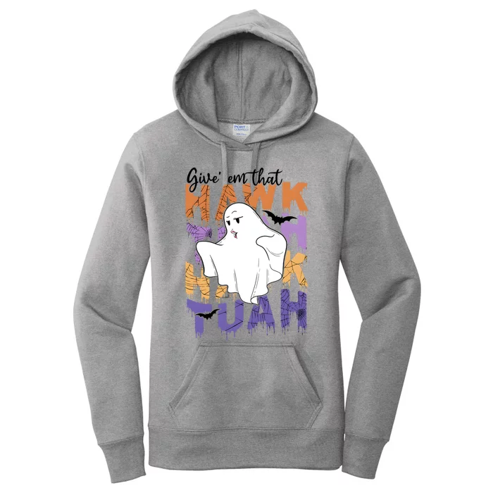 Give Em That Tuah Funny Halloween Women's Pullover Hoodie