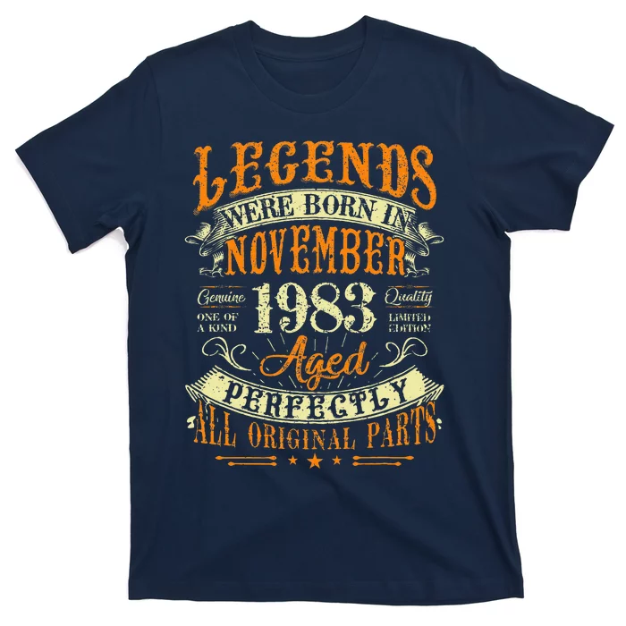 Gift for 40 Years Old Legends Born November 1983 T-Shirt