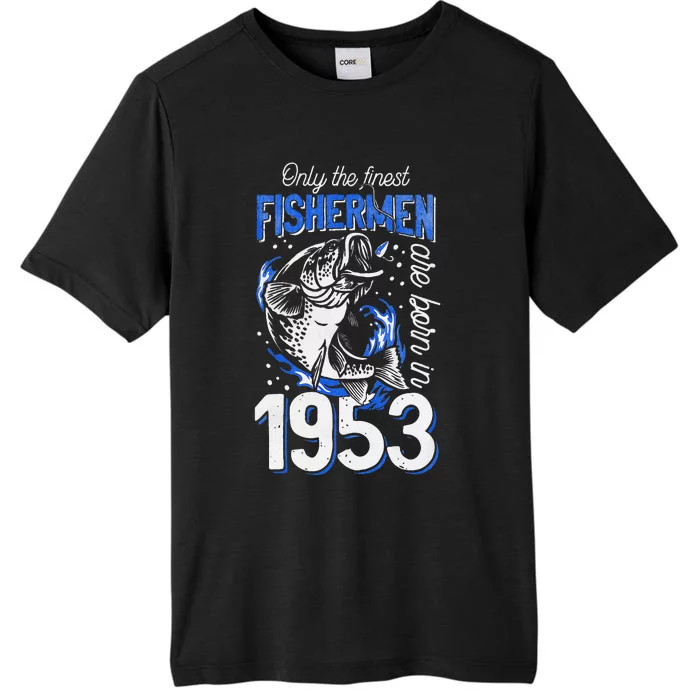 Gift For 67 Years Old Fishing Fisherman 1953 67th Birthday Gift ChromaSoft Performance T-Shirt