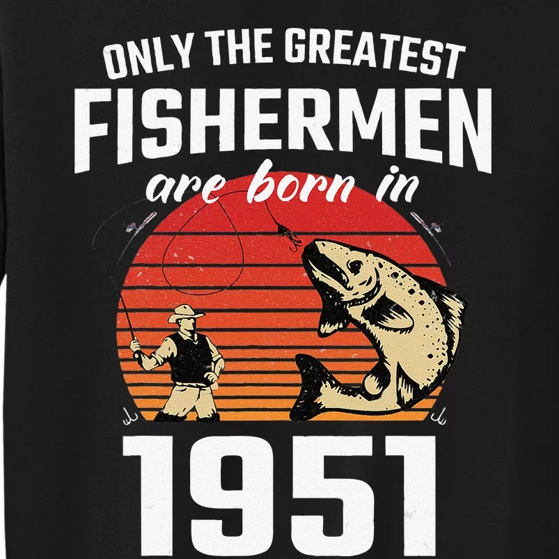 Gift For 71 Year Old Fishing Fisherman 1951 71th Birthday Tall Sweatshirt