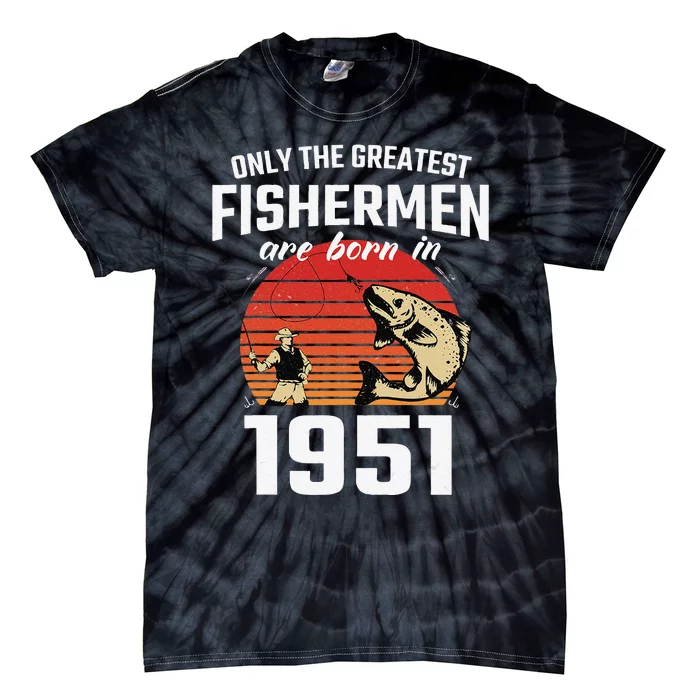 Gift For 71 Year Old Fishing Fisherman 1951 71th Birthday Tie-Dye T-Shirt