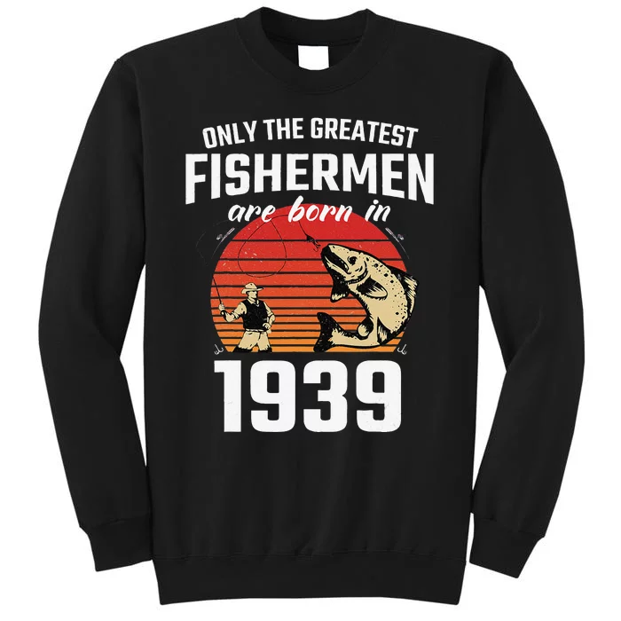 Gift For 83 Year Old Fishing Fisherman 1939 83th Birthday Tall Sweatshirt