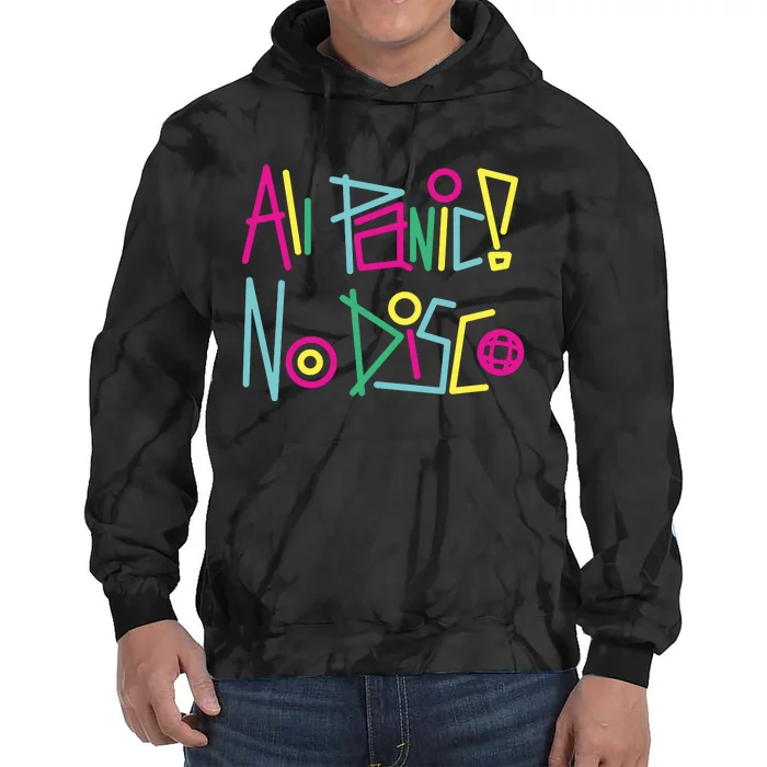 Got Funny All Panic No Disco Tie Dye Hoodie