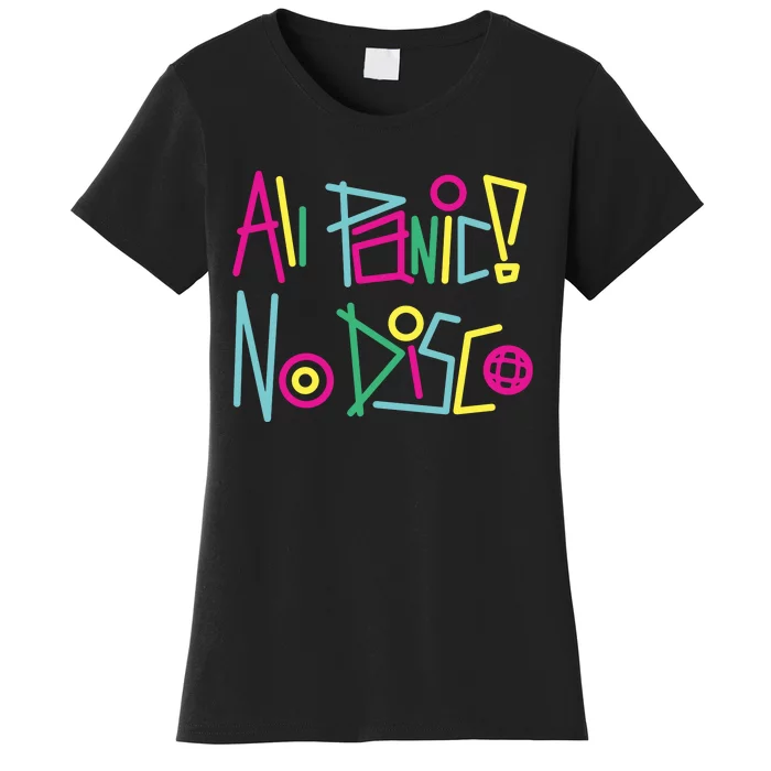 Got Funny All Panic No Disco Women's T-Shirt