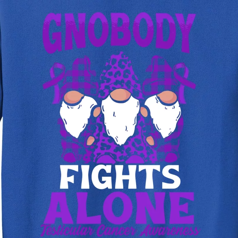 Gnobody Fights Alone Funny Gnome Testicular Cancer Awareness Gift Tall Sweatshirt