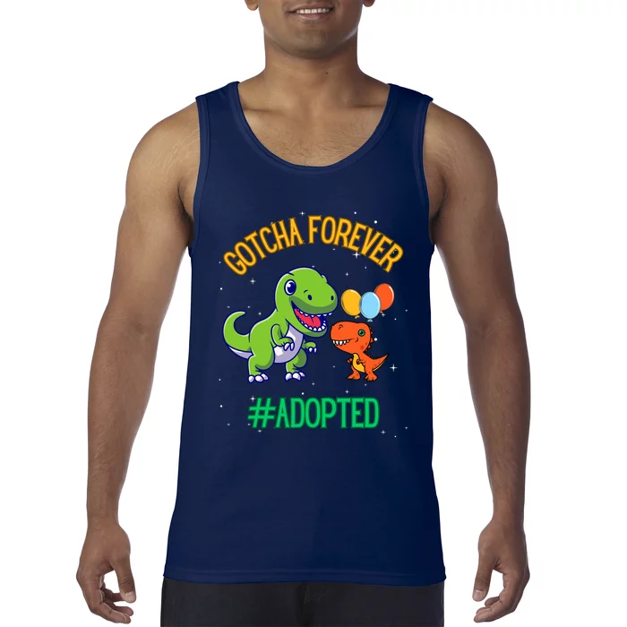 Gotcha Forever Adoption Day For Finally Adoption Day Tank Top