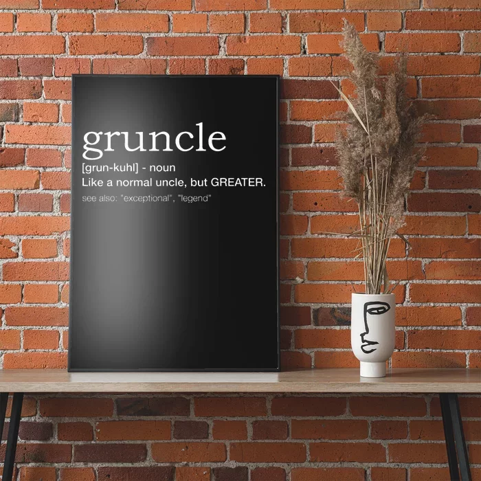 Gruncle for best uncle Poster