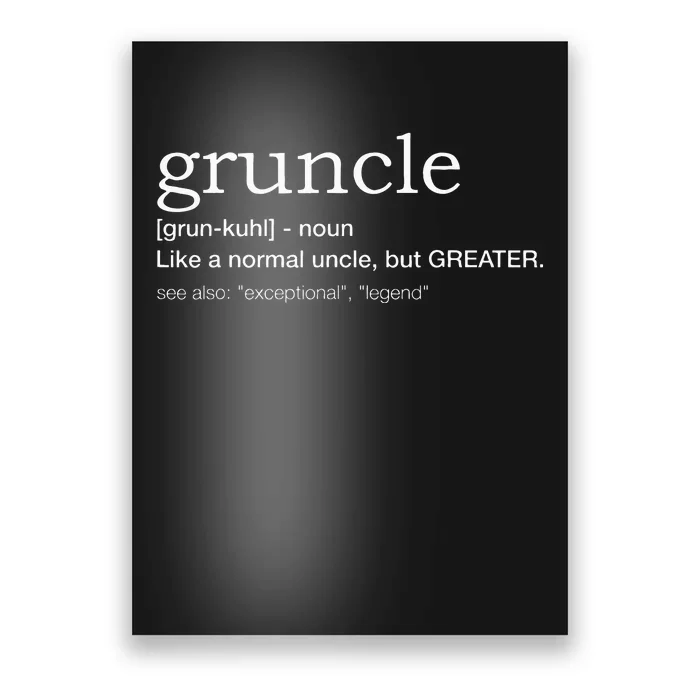 Gruncle for best uncle Poster