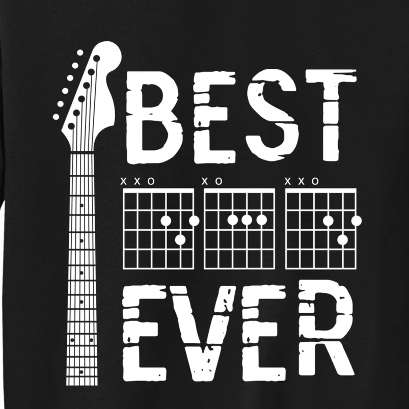 Guitarist Father Best Dad Ever D A D Chord Gifts Guitar Tall Sweatshirt