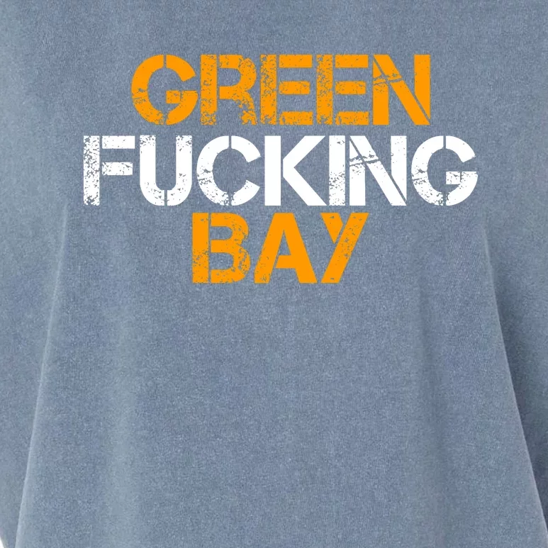 Green Fucking Bay Wisconsin TShirt Garment-Dyed Women's Muscle Tee