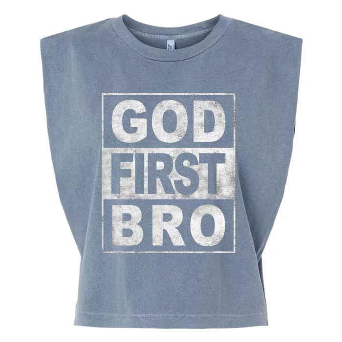 GOD FIRST BRO CHRISTIAN FAITH JESUS Garment-Dyed Women's Muscle Tee