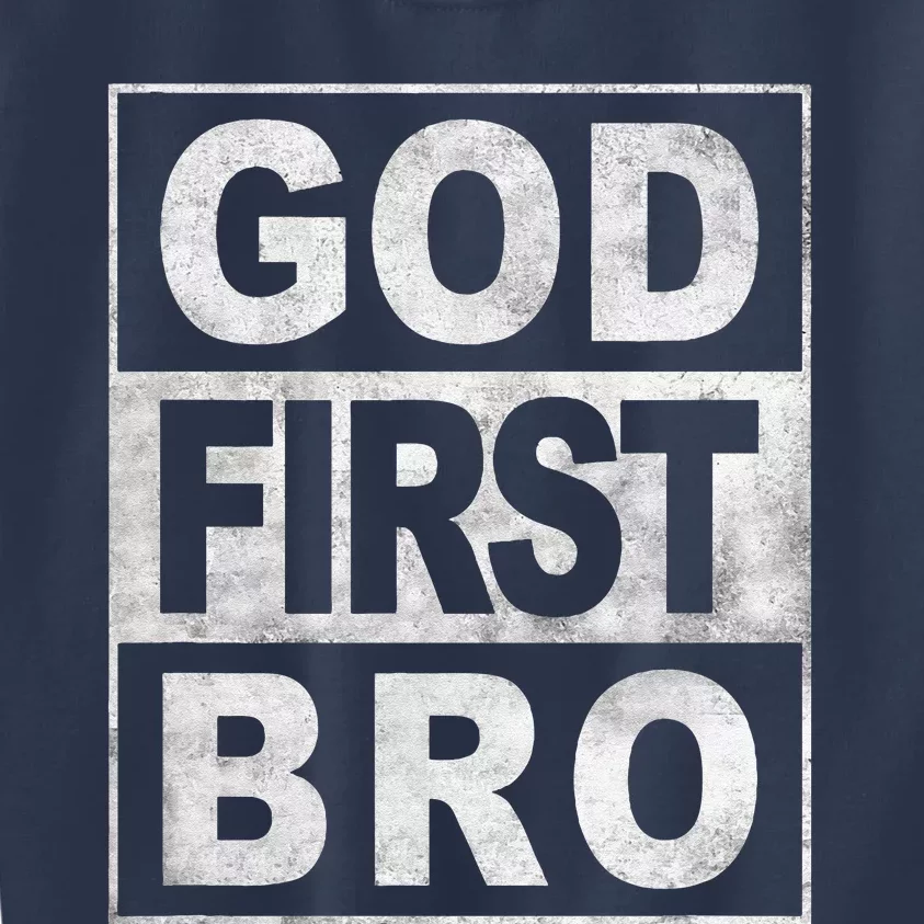 GOD FIRST BRO CHRISTIAN FAITH JESUS Kids Sweatshirt