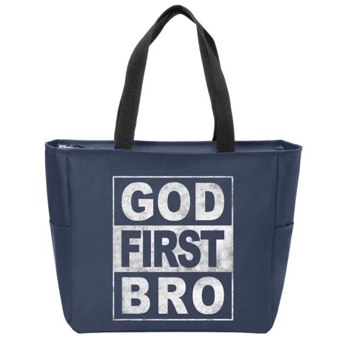 GOD FIRST BRO CHRISTIAN FAITH JESUS Zip Tote Bag