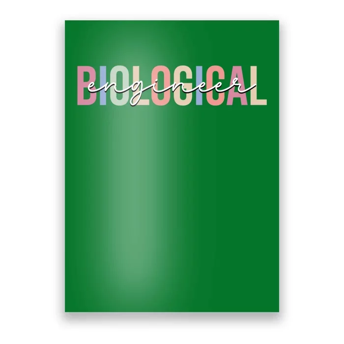 Graphic For Biological Engineer Poster