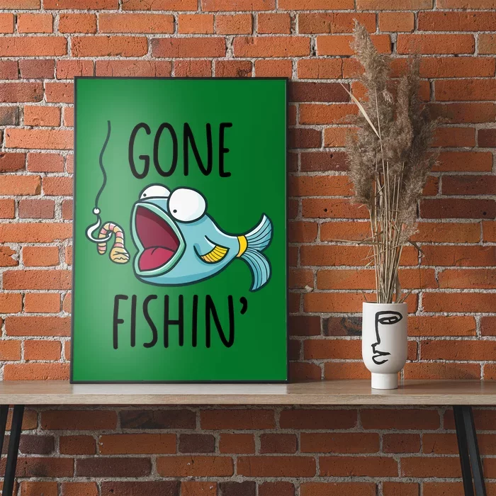 Gone Fishingshirt Boy Girl Funny Fishing Poster