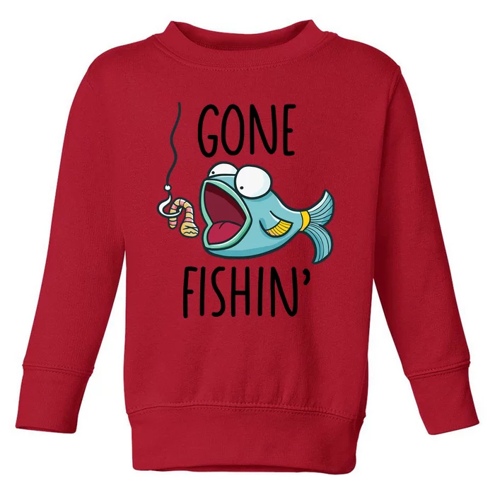 Gone Fishingshirt Boy Girl Funny Fishing Toddler Sweatshirt