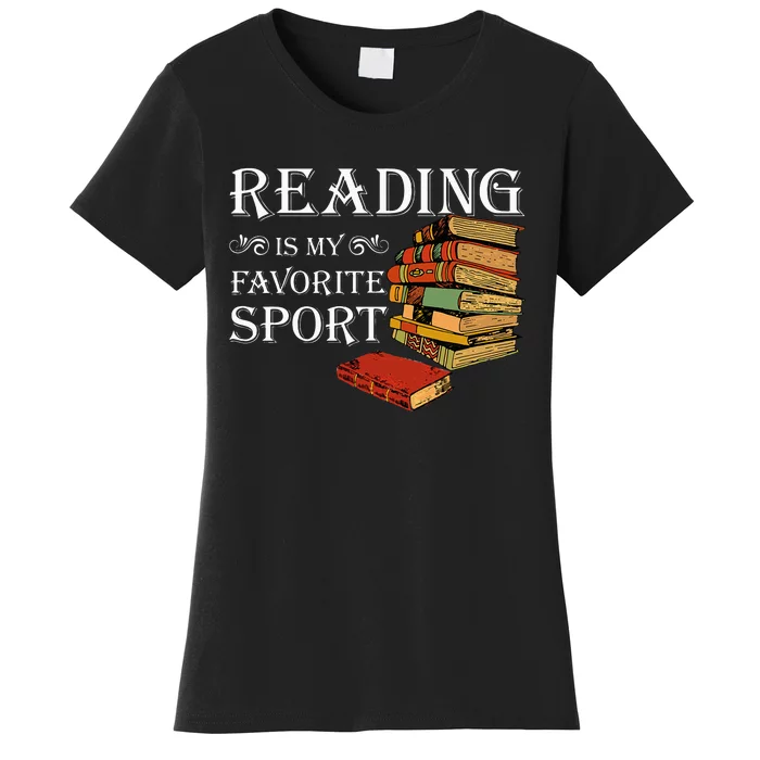 Gift For Book Lovers Reading Is My Favorite Sport Women's T-Shirt