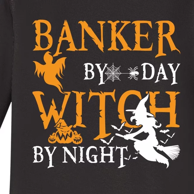 Gifts For Bankers Banker By Day Witch By Night Halloween Baby Long Sleeve Bodysuit