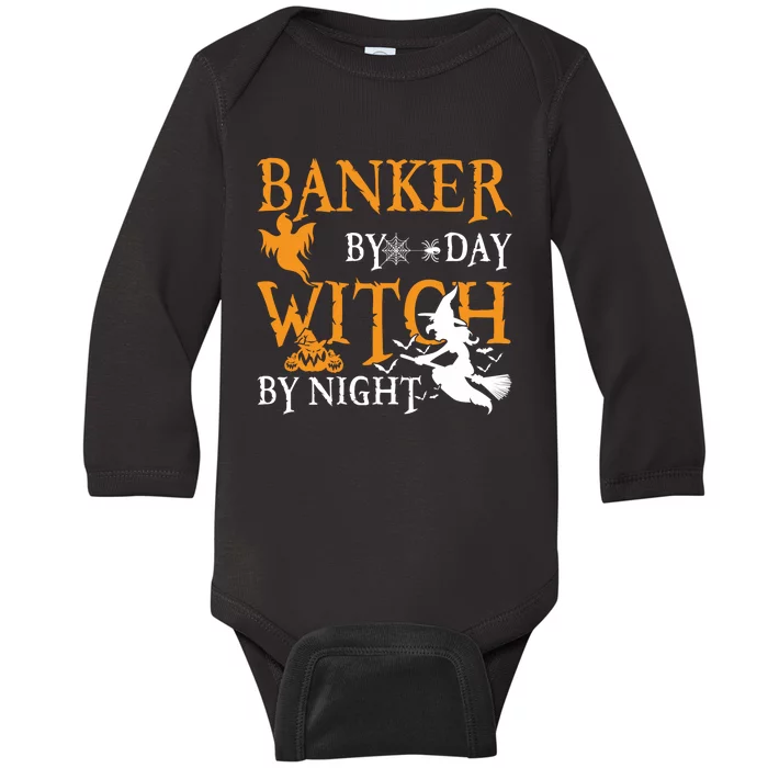 Gifts For Bankers Banker By Day Witch By Night Halloween Baby Long Sleeve Bodysuit