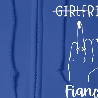 Girlfriend Fiancée Bachelorette Party Engaged Ring Finger Cool Gift Full Zip Hoodie