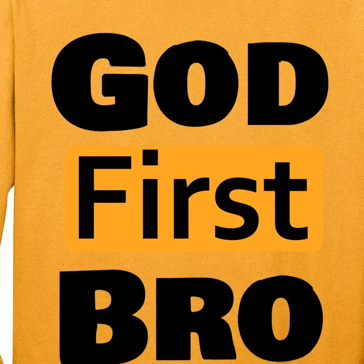 God First Bro Long Sleeve Shirt