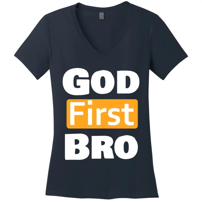 God First Bro Women's V-Neck T-Shirt