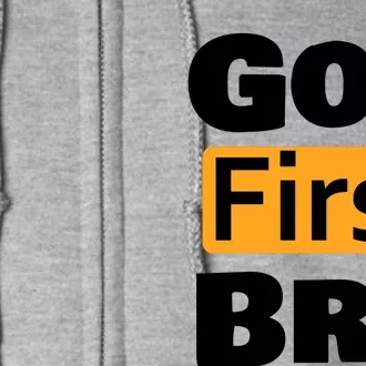 God First Bro Full Zip Hoodie