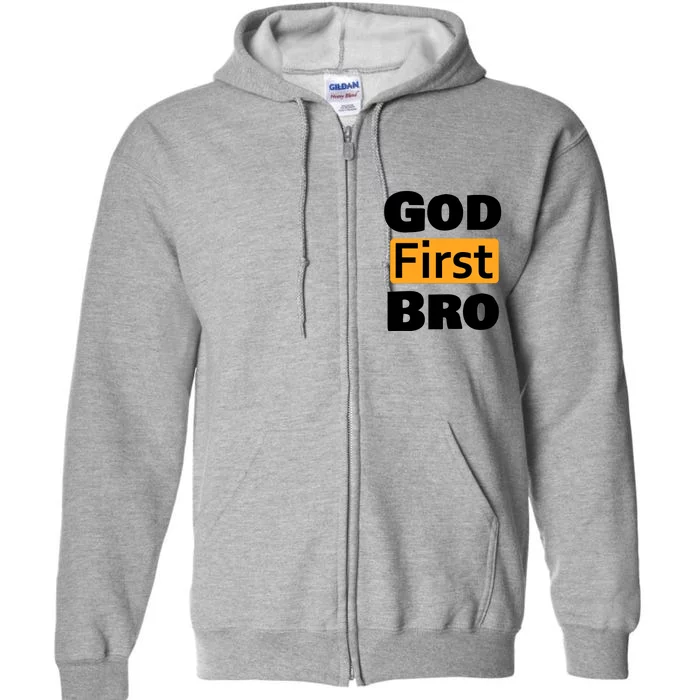 God First Bro Full Zip Hoodie