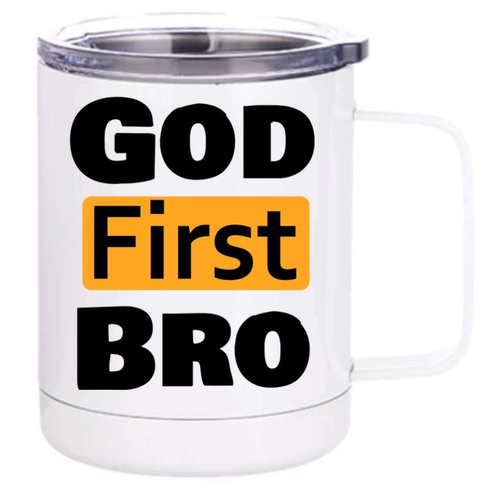 God First Bro Front & Back 12oz Stainless Steel Tumbler Cup