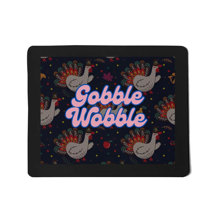 Gobble Funny Cute Turkey Face Cute Turkey Family Thanksgiving Thanksgivings Mousepad