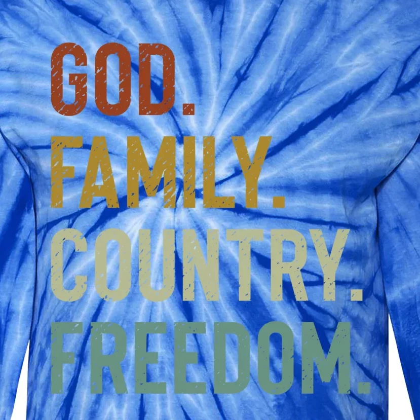 God Family Country Freedom Retro Patriotic Christian Values Gift Tie-Dye Long Sleeve Shirt