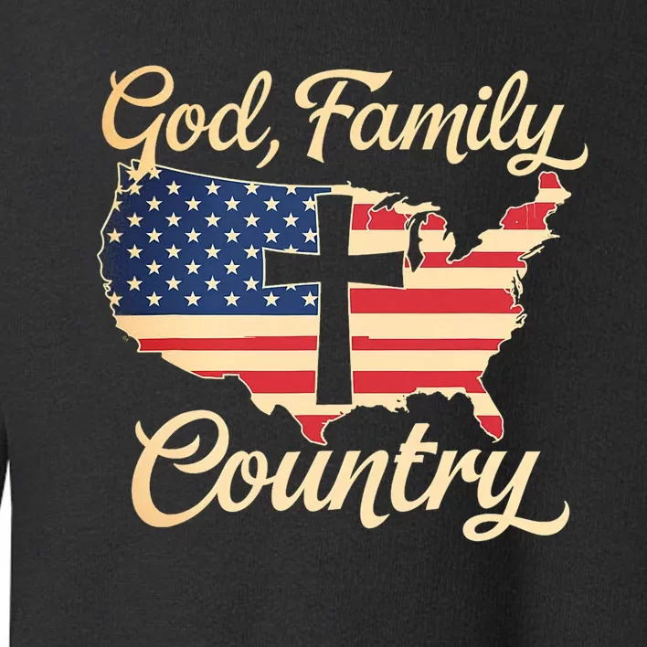 God Family Country Faith Cross Usa Patriotic Toddler Sweatshirt