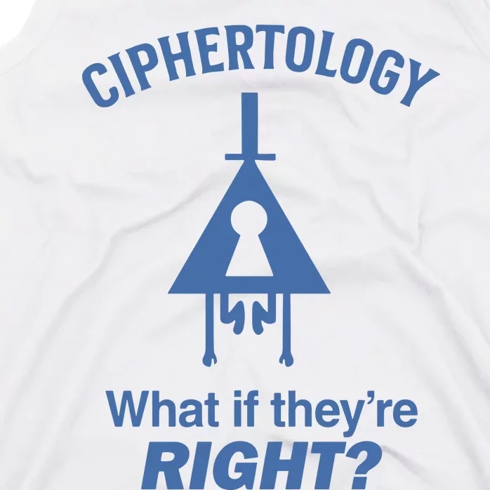 Gravity Falls Ciphertology What If TheyRe Right Tank Top