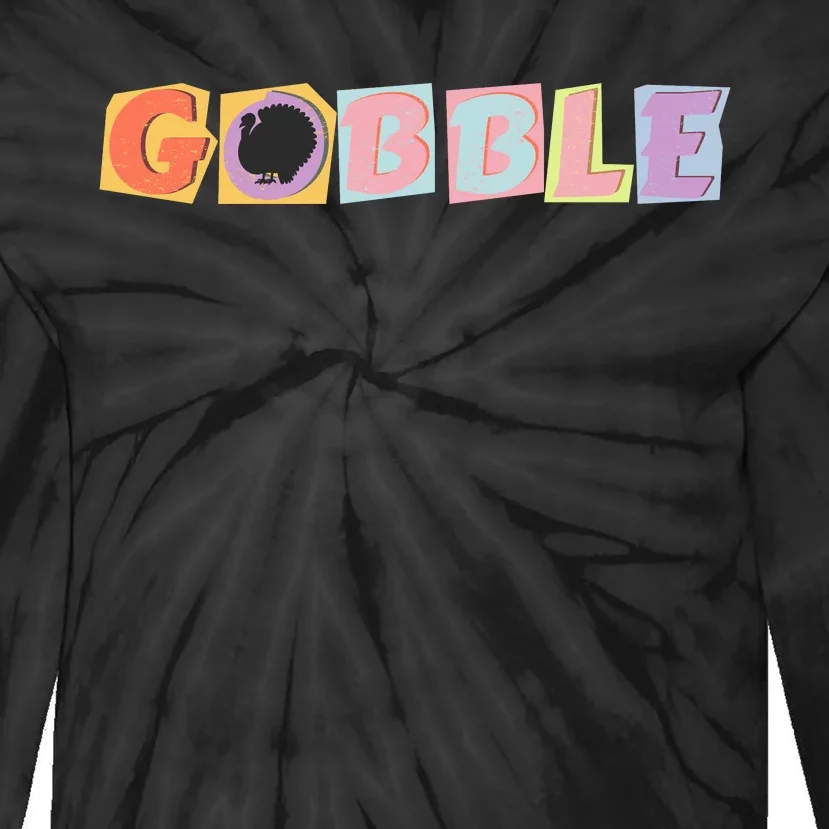 Gobble Funny Cute Turkey Face Cute Turkey Family Thanksgiving Thanksgivings Tie-Dye Long Sleeve Shirt