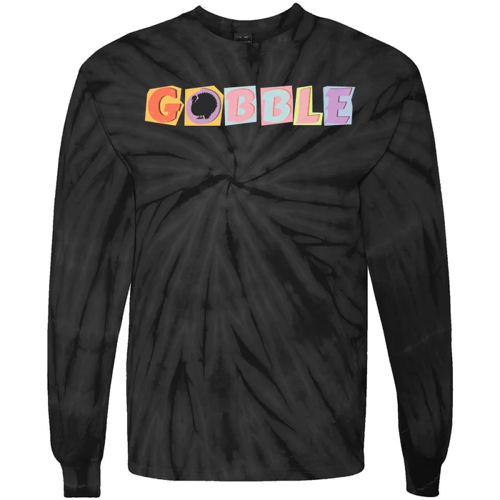 Gobble Funny Cute Turkey Face Cute Turkey Family Thanksgiving Thanksgivings Tie-Dye Long Sleeve Shirt