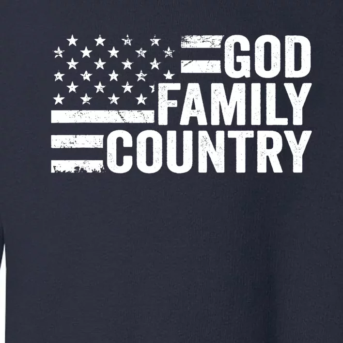 God Family Country - Patriotic Christian American Flag Toddler Sweatshirt