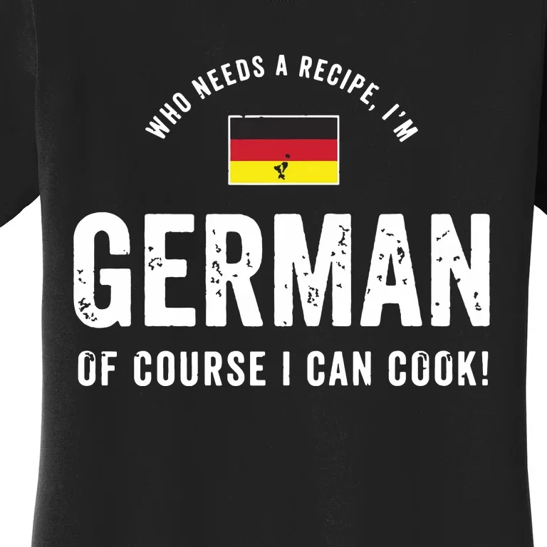 German Food Chef Flag Cute Funny Cooking Gift Women's T-Shirt