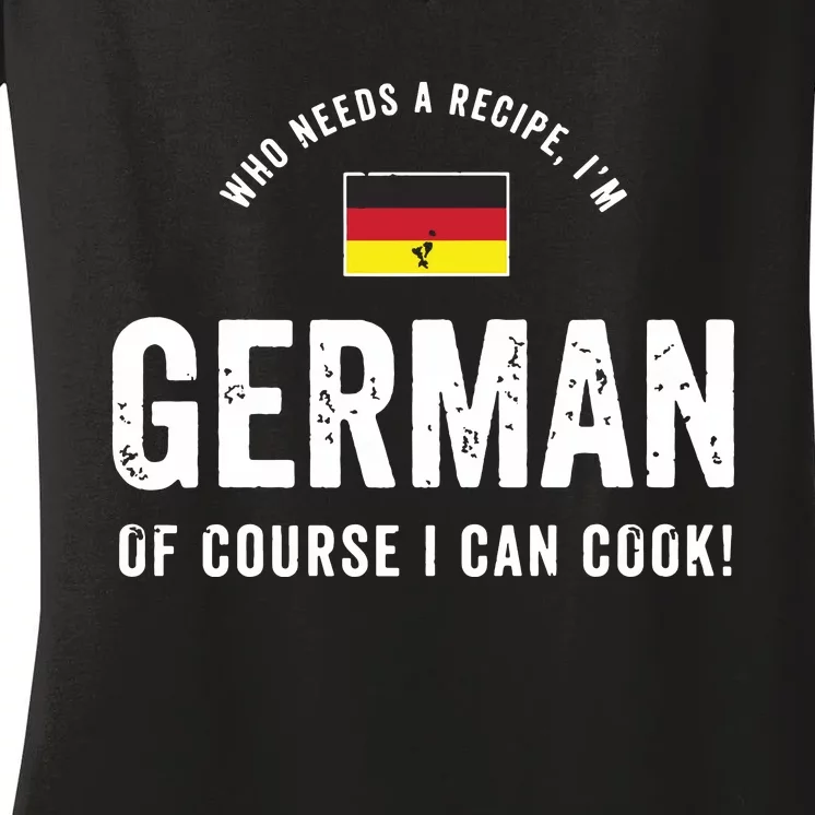 German Food Chef Flag Cute Funny Cooking Gift Women's V-Neck T-Shirt