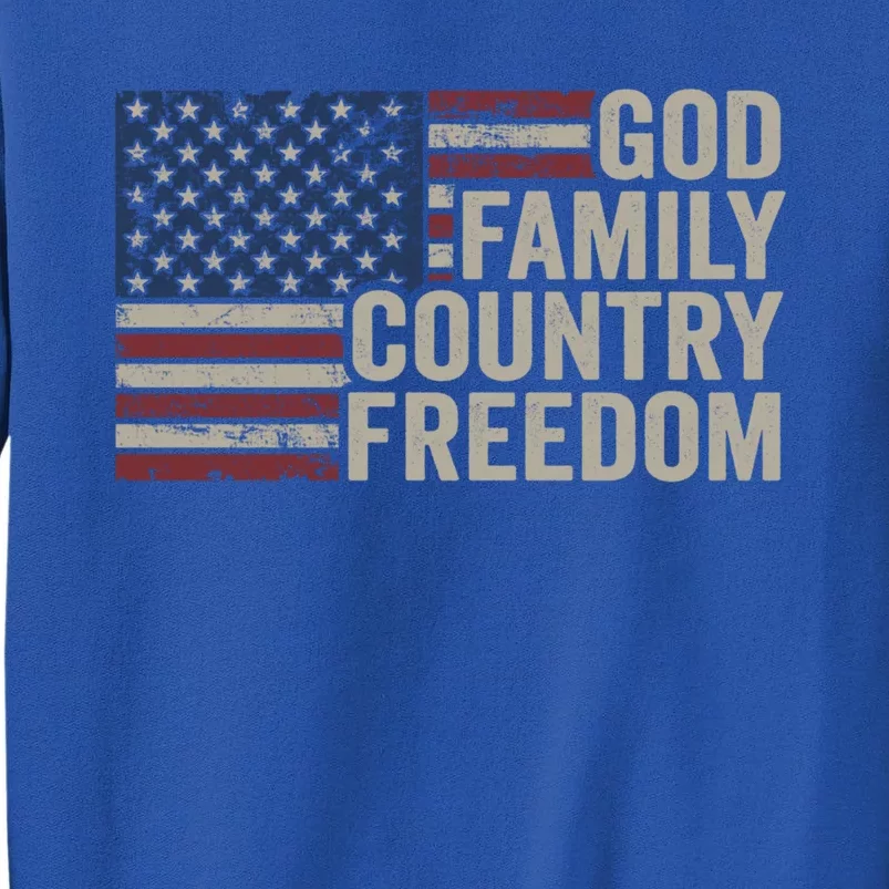 God Family Country Freedom Funny Gift 4th July Usa Flag Christian Gift Tall Sweatshirt