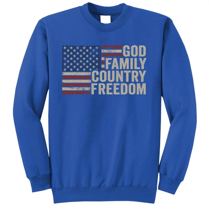 God Family Country Freedom Funny Gift 4th July Usa Flag Christian Gift Tall Sweatshirt