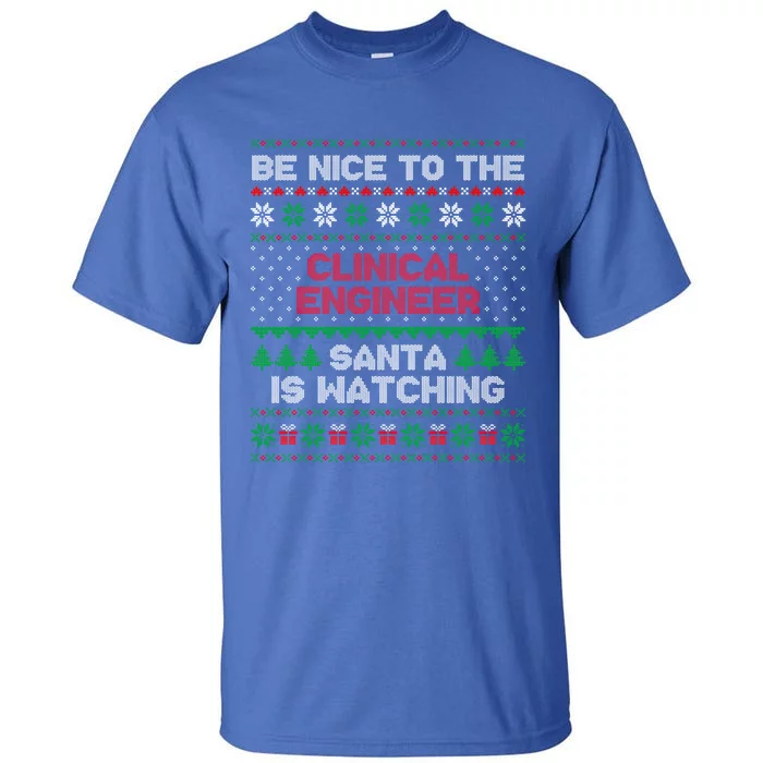 Gift For Clinical Engineer Clinical Engineer Ugly Sweater Gift Tall T-Shirt